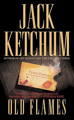 Old Flames Jack Ketchum