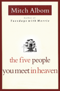 The 5 People You Meet In Heaven